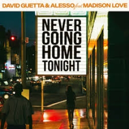 DAVID GUETTA & ALESSO & MADISON LOVE