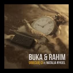 Buka & Rahim & Natalia Nykiel