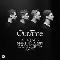 AFROJACK & MARTIN GARRIX & DAVID GUETTA & AMÉL