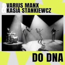 VARIUS MANX & KASIA STANKIEWICZ