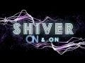 SHIVER