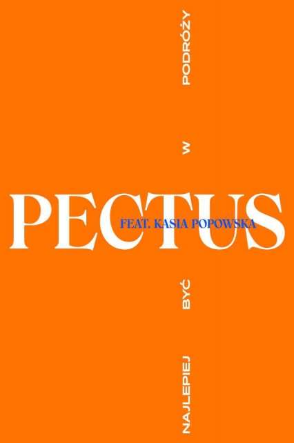 PECTUS & KASIA POPOWSKA