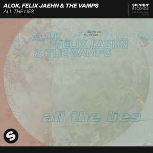 ALOK & FELIX JAEHN & THE VAMPS