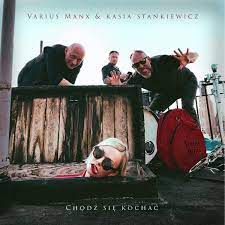 VARIUS MANX & KASIA STANKIEWICZ