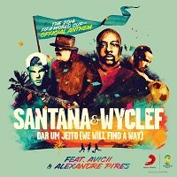 Santana & Wyclef Jean & Avicii