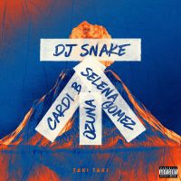 DJ SNAKE & SELENA GOMEZ & OZUNA & CARDI B