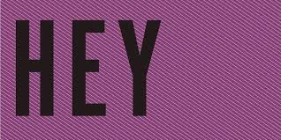 HEY