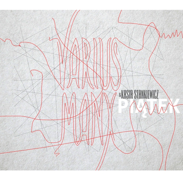 VARIUS MANX & KASIA STANKIEWICZ