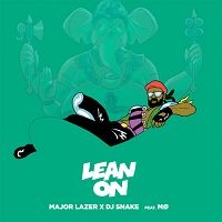 Major Lazer & MO & Dj Snake
