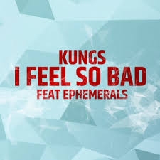 KUNGS & EPHEMERALS
