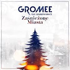 GROMEE & SOUND'N'GRACE