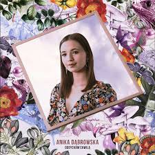 ANIKA DĄBROWSKA