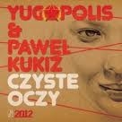 Yugopolis & Paweł Kukiz