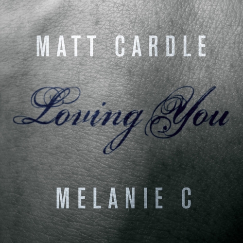 MATT CRADLE & MEL C