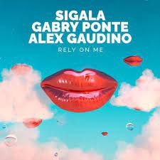 SIGALA & GABRY PONTE & ALEX GAUDINO