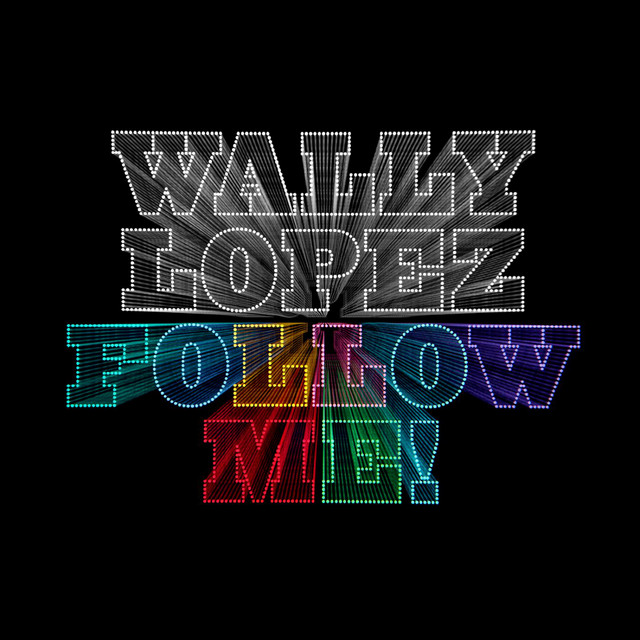 WALLY LOPEZ