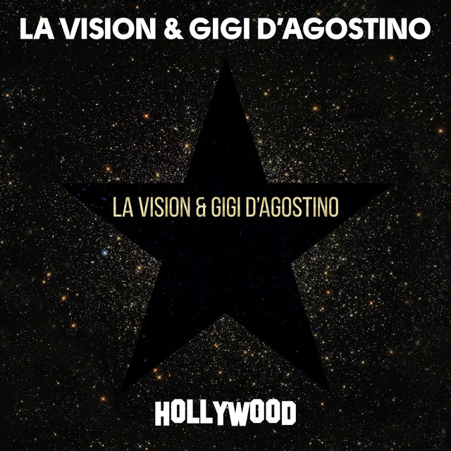 LA VISION & GIGI D'AGOSTINO