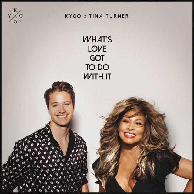 KYGO & TINA TURNER