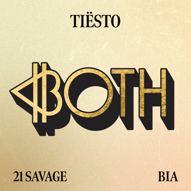 TIËSTO & 21 SAVAGE & BIA
