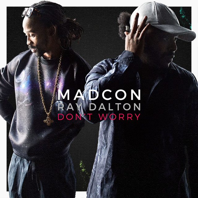 Madcon & Ray Dalton