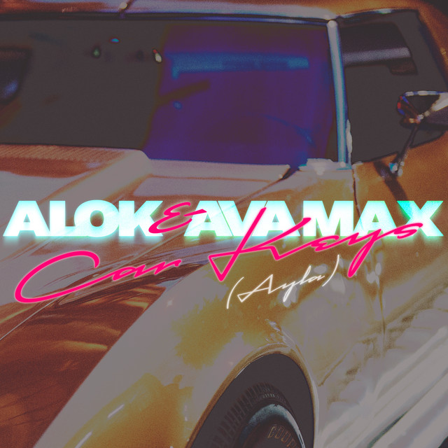 ALOK & AVA MAX