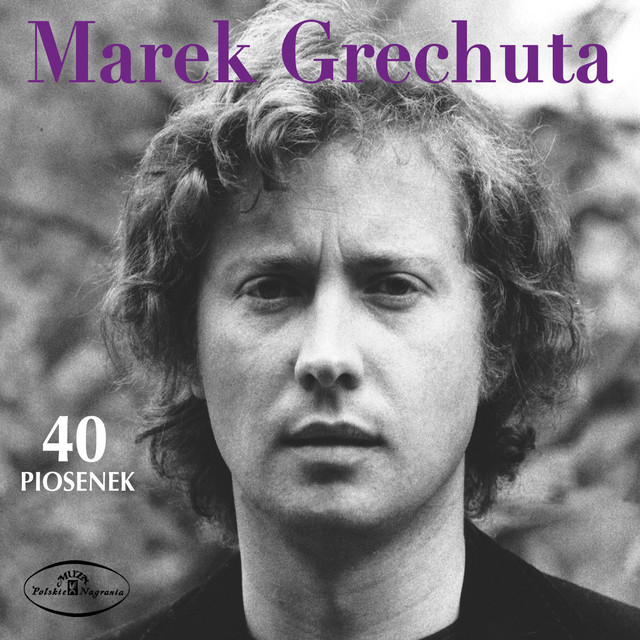 MAREK GRECHUTA