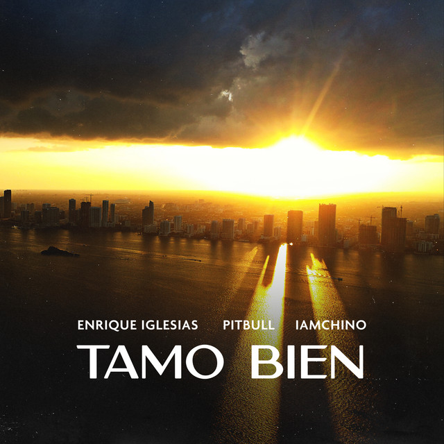 ENRIQUE IGLESIAS & PITBULL & IAMCHINO