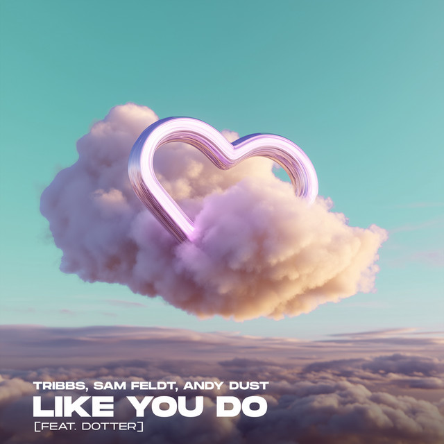 TRIBBS & SAM FELDT & ANDY DUST & DOTTER