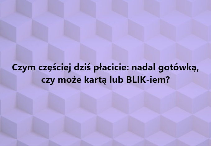 Dlaczego płatności bezgotówkowe wyparły gotówkę?