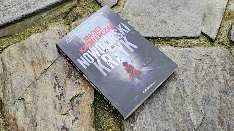 Maciej Kaźmierczak - Nowojorski krzyk